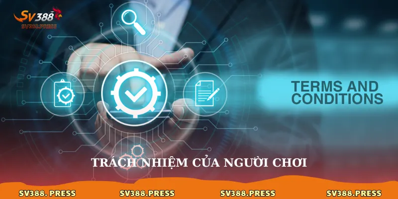 Trách nhiệm của người chơi